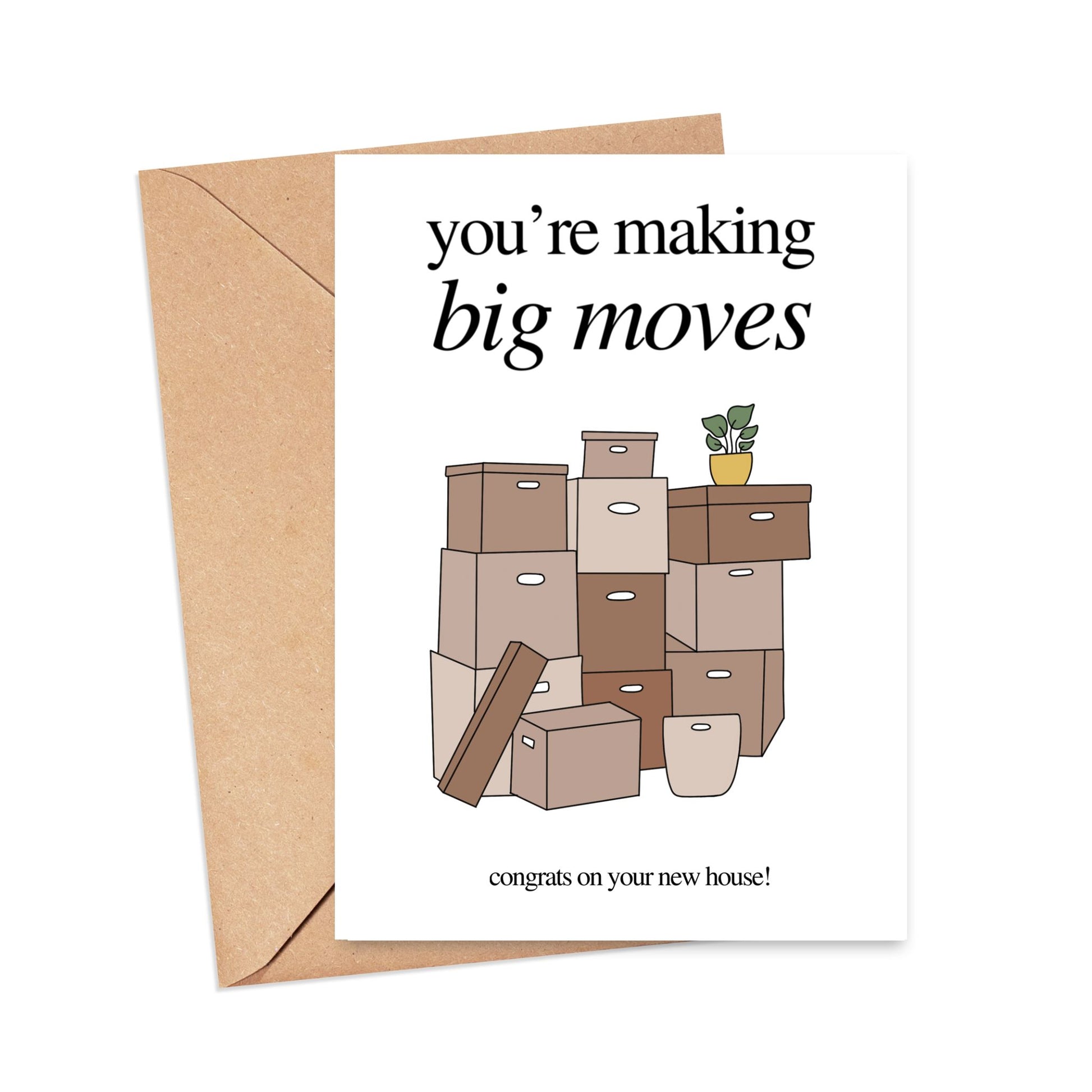 You're Making Big Moves New House Card Simply Happy Cards