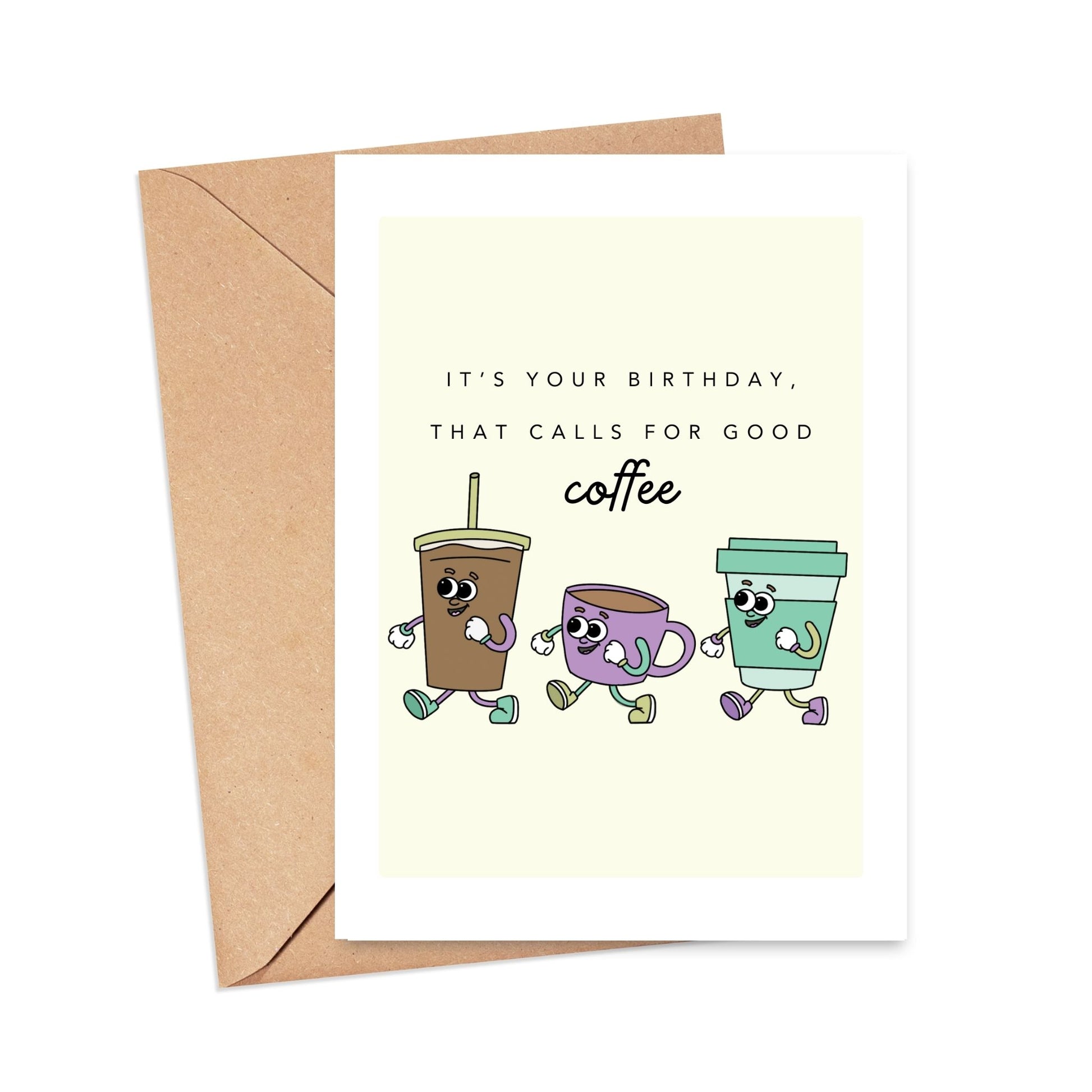 Birthday Calls for Good Coffee Card Simply Happy Cards