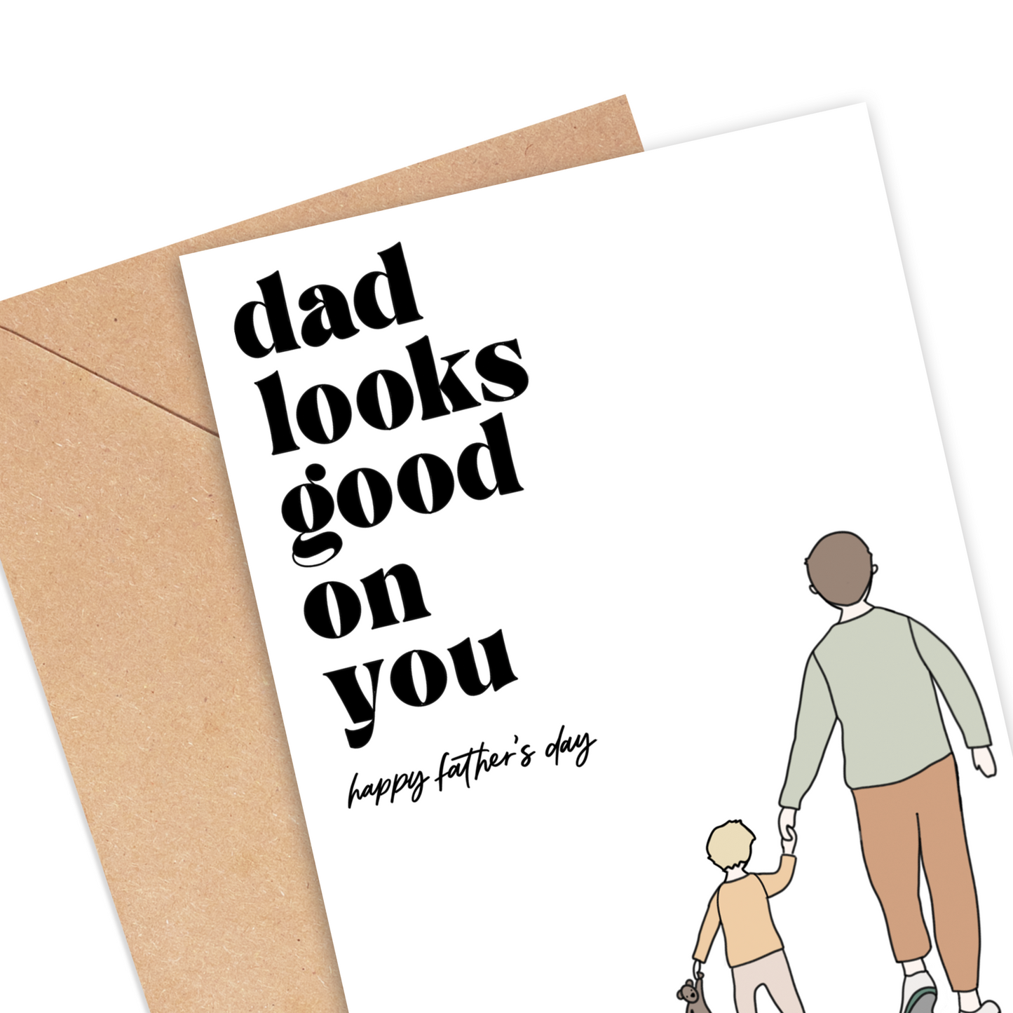 Dad Looks Good on You Father's Day Card Simply Happy Cards