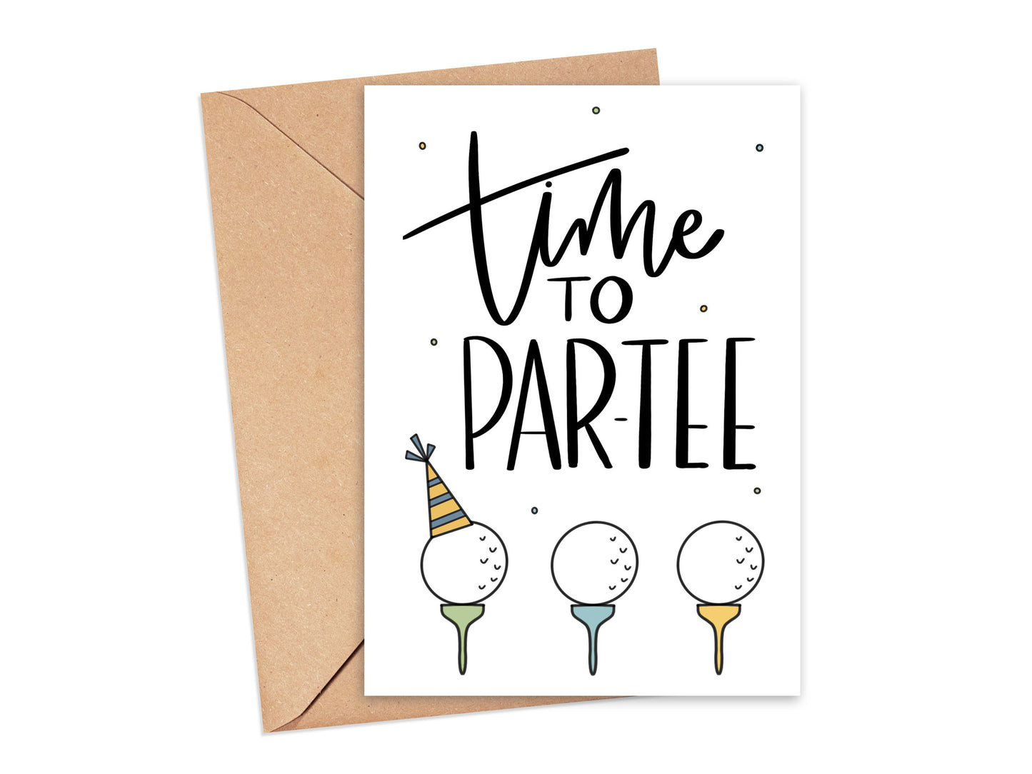 Time to Par-tee Card Simply Happy Cards