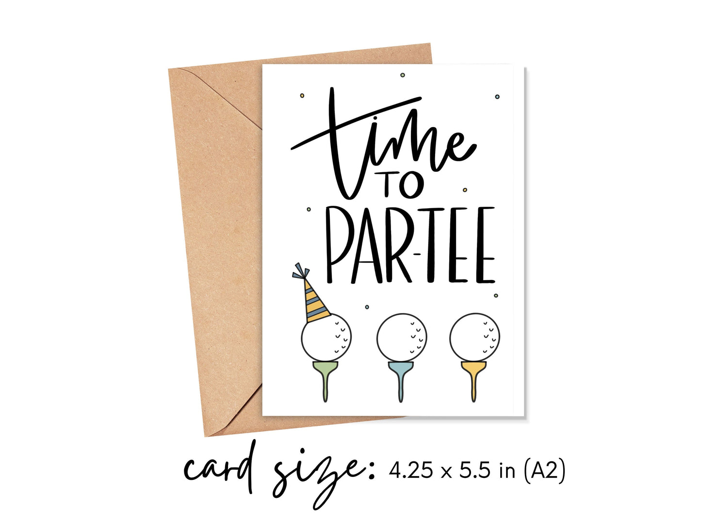 Time to Par-tee Card Simply Happy Cards