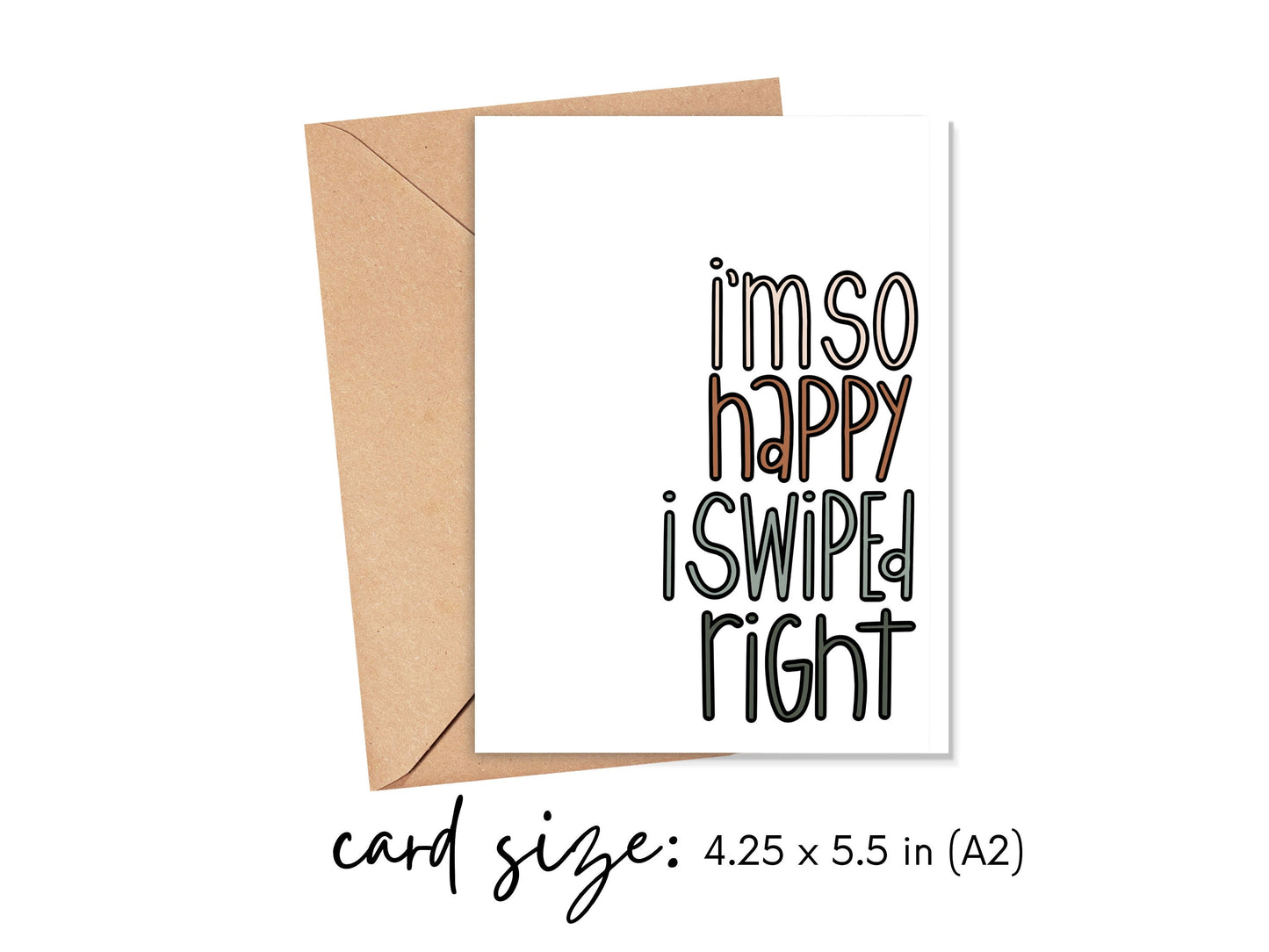 I'm So Happy I Swiped Right Card Simply Happy Cards