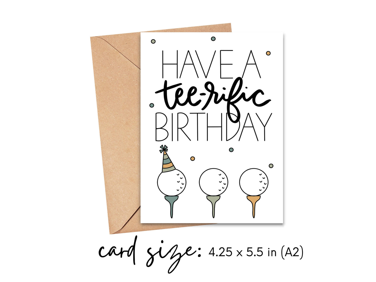 Have a Tee-Rific Birthday Card Simply Happy Cards