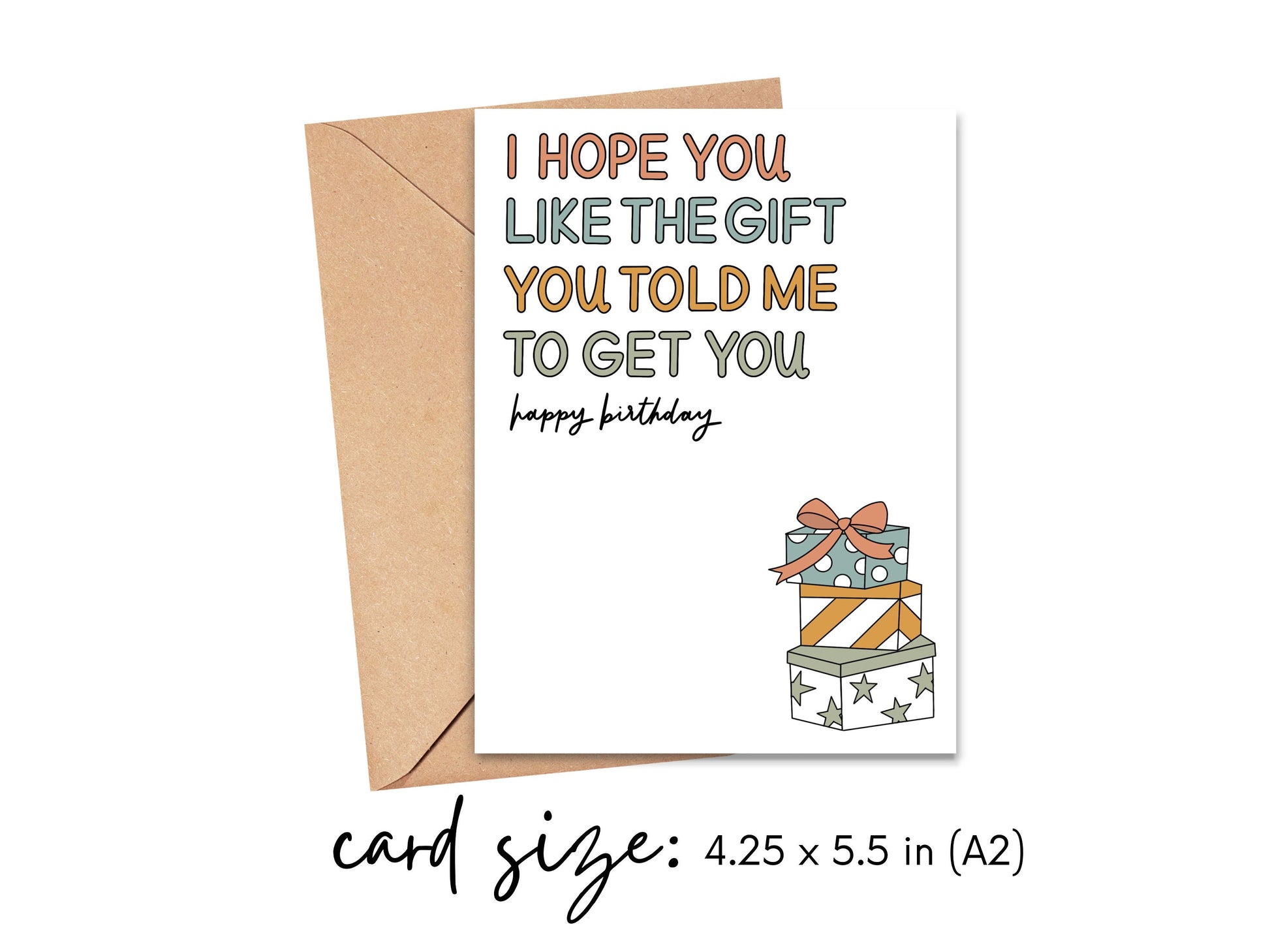 I Hope You Like the Gift You Told Me to Get You Birthday Card Simply Happy Cards
